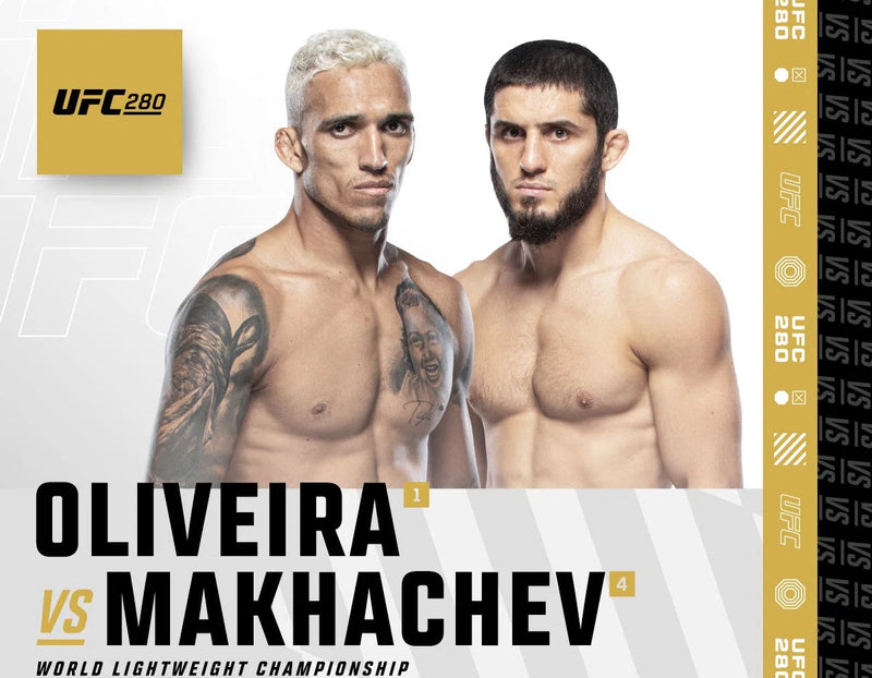 UFC Event: UFC 280: “Oliveira vs. Makhachev” Date: Sat., Oct. 22, 